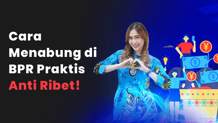 Cara Menabung di BPR