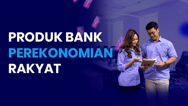 produk Bank Perekonomian Rakyat